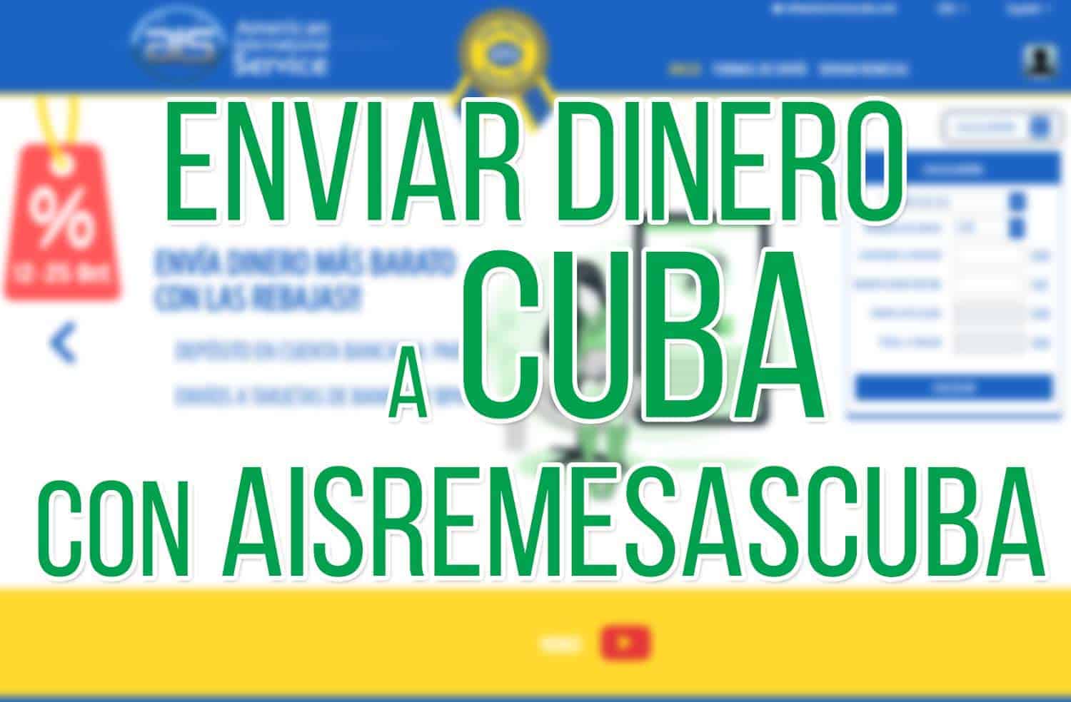 Envíos De Dinero A Cuba Con Ais Remesas Cuba Envio De Dinero Online 1215