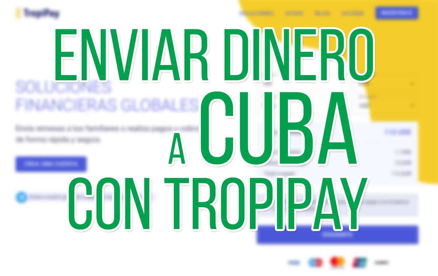 Envío De Dinero A Cuba Con Tropipay Envio De Dinero Online 0897