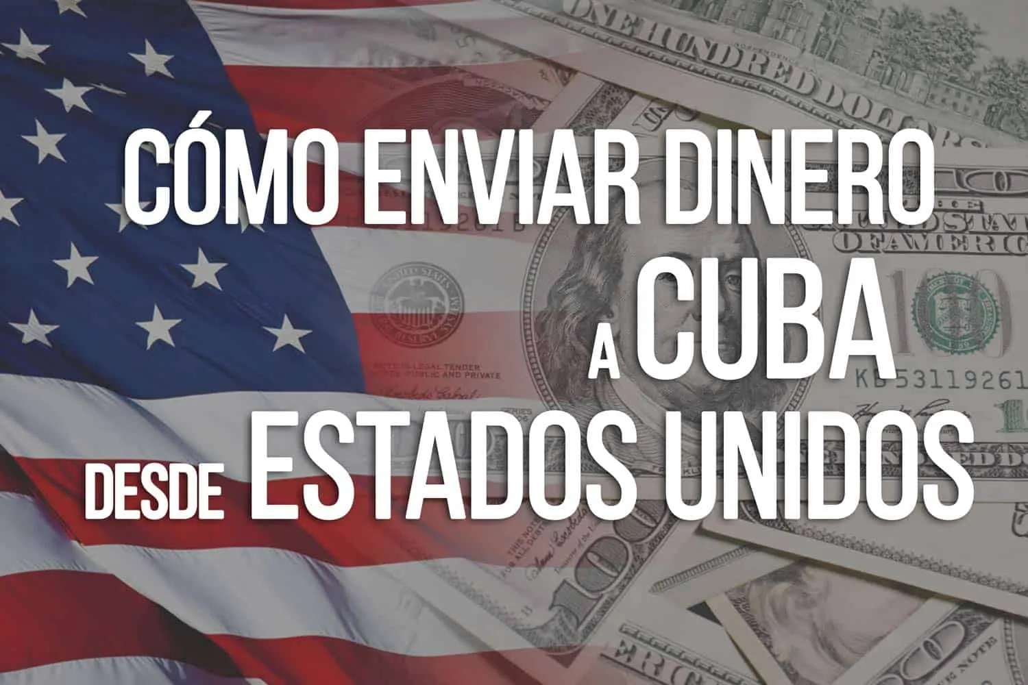 enviar dinero a cuba desde estados unidos