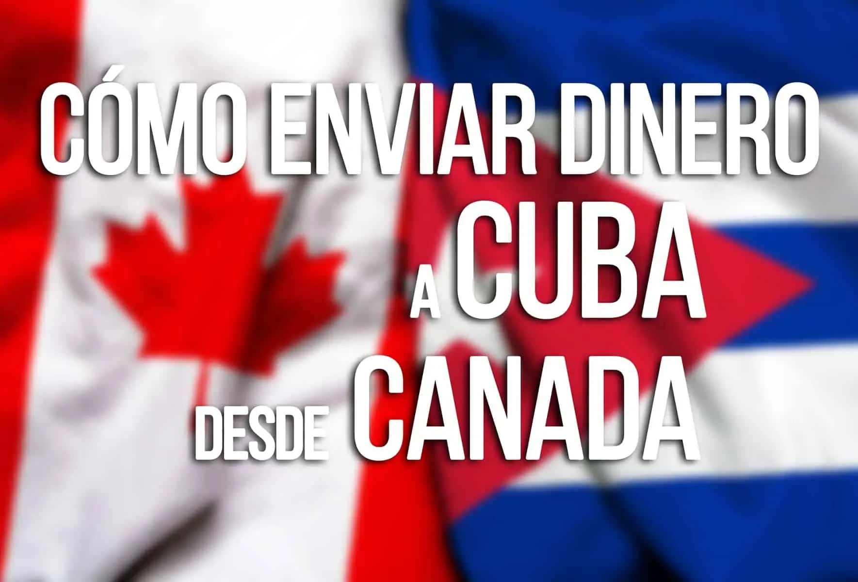 emviar dinero a cuba desde canada